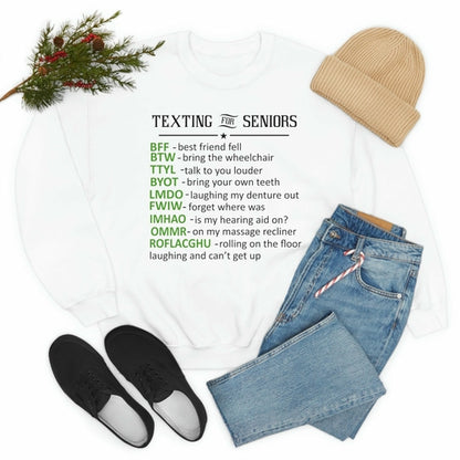 Texting For Seniors Sweat Shirt