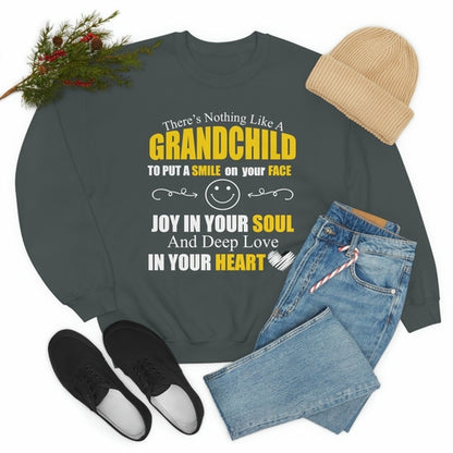There's Nothing Like A Grandchild Sweat Shirt
