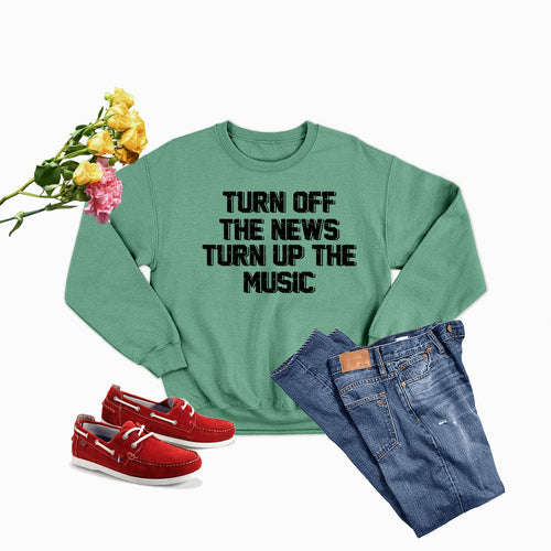 Turn Up The Music Sweat Shirt
