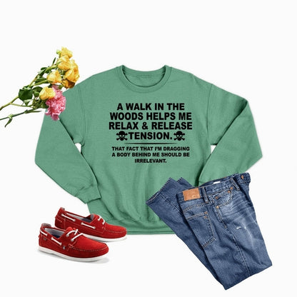 Walk In The Woods Sweat Shirt