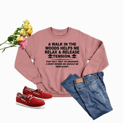 Walk In The Woods Sweat Shirt
