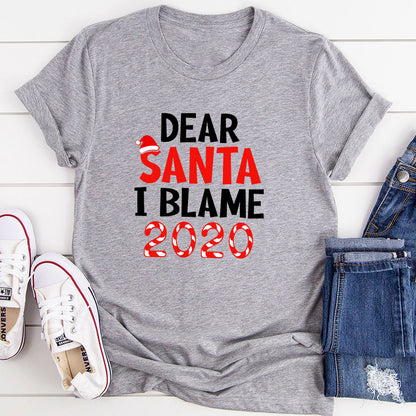 Dear Santa I Blame 2020 T-Shirt-7