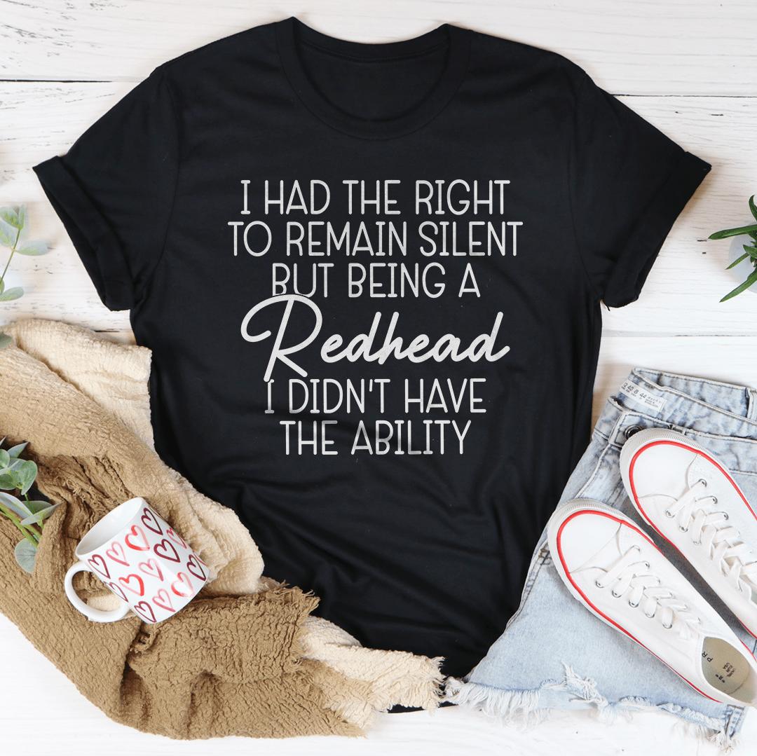 I Had The Right To Remain Silent Tee-0