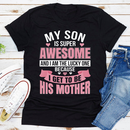 My Son Is Super Awesome T-Shirt-3