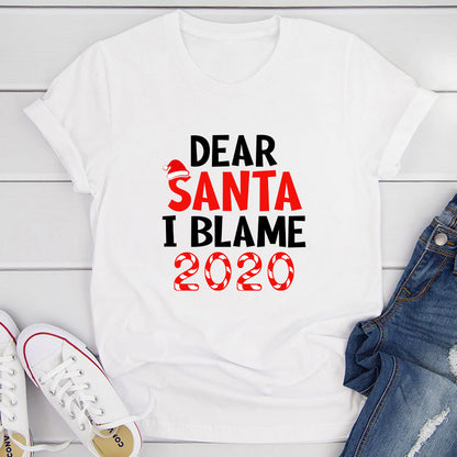 Dear Santa I Blame 2020 T-Shirt-16